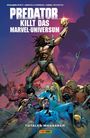 Benjamin Percy: Predator Kills the Marvel Universe, Buch