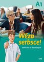 Marek Krawc: Wezo serbsce! Serbšcina za doroscenych, Buch