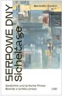 Benedikt Dyrlich: Sicheltage - Serpowe dny, Buch