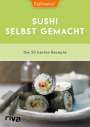 EatSmarter!: EatSmarter! Sushi selbst gemacht, Buch