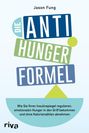 Jason Fung: Die Anti-Hunger-Formel, Buch
