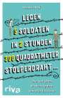 Bernhard Neff: "Legen 5 Soldaten in 2 Stunden 300 Quadratmeter Stolperdraht ...", Buch