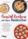 Émilie Laraison: Genial kochen mit dem Reiskocher, Buch