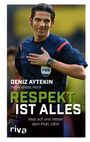Deniz Aytekin: Respekt ist alles, Buch