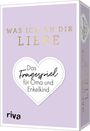 Alexandra Reinwarth: Was ich an dir liebe - Das Fragespiel für Oma und Enkelkind, Div.