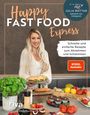 Julia Bottar: Happy Fast Food - Express, Buch