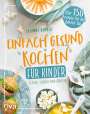 Susanne Dorner: Einfach gesund kochen für Kinder, Buch