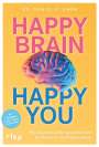 Daniel G. Amen: Happy Brain - Happy You, Buch