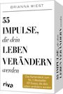 Brianna Wiest: 55 Impulse, die dein Leben verändern werden - Das Kartendeck zum Nr.-1-Bestseller 101 Essays, die dein Leben verändern werden, Div.