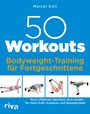 Marcel Doll: 50 Workouts - Bodyweight-Training für Fortgeschrittene, Buch