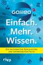 Galileo: Galileo - Einfach. Mehr. Wissen., Buch