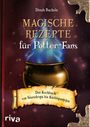 Dinah Bucholz: Magische Rezepte für Potter-Fans, Buch