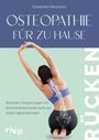 Friederike Reumann: Osteopathie für zu Hause - Rücken, Buch