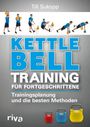 Till Sukopp: Kettlebell-Training für Fortgeschrittene, Buch