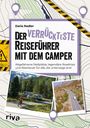 Daria Radler: Der verrückteste Reiseführer mit dem Camper, Buch