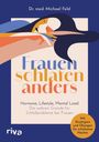 Michael Feld: Frauen schlafen anders, Buch