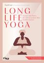"Long Life Yoga: Asanas und Flows, die dich in jedem Alter strahlen lassen." Illustration einer meditierenden Frau.