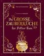 Text: "Die große Zauberküche für Potter-Fans. 150 magische Koch- und Backrezepte." Bordüren, Zauberstab und Kessel-Illustration.