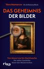 Text: "Das Geheimnis der Bilder. Von Mona Lisa bis Nachtwache." Bild: Mona Lisa mit Lupe auf das Auge gerichtet.