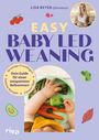 Titel: EASY BABY LED WEANING. Kreisförmiger Text: Dein Guide für einen entspannten Beikoststart. Bild: Baby mit Gemüse.