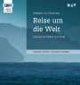 Adelbert von Chamisso: Reise um die Welt, CD
