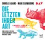 Douglas Adams: Die Letzten ihrer Art. Eine Reise zu den aussterbenden Tieren unserer Erde, CD,CD,CD,CD,CD,CD