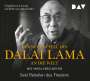 : Der neue Appell des Dalai Lama an die Welt. Seid Rebellen des Friedens, CD