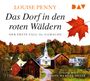 : Das Dorf in den roten Wäldern. Der erste Fall für Gamache, CD,CD,CD,CD,CD,CD,CD