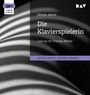 Elfriede Jelinek: Die Klavierspielerin, MP3