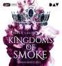 : Kingdoms of Smoke-Teil 3: Brennendes Land, MP3,MP3