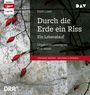 Erich Loest: Durch die Erde ein Riss - Ein Lebenslauf, MP3,MP3