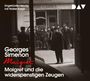 Georges Simenon: Maigret und die widerspenstigen Zeugen, CD,CD,CD,CD