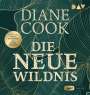 Diane Cook: Die neue Wildnis, MP3
