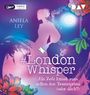 Aniela Ley: #London Whisper - Teil 3: Als Zofe küsst man selten den Traumprinz (oder doch?), MP3