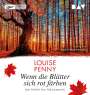 Louise Penny: Wenn die Blätter sich rot färben. Der fünfte Fall für Gamache, MP3,MP3