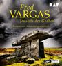Fred Vargas: Jenseits des Grabes - Kommissar Adamsberg 10, MP3,MP3