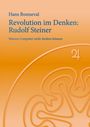 Hans Bonneval: Revolution im Denken: Rudolf Steiner, Buch