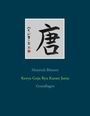 Heinrich Büttner: Koryu Goju Ryu Karate Jutsu, Buch