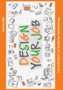 Martina Nohl: Design your Job, Buch