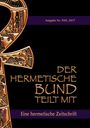 Johannes H. von Hohenstätten: Der hermetische Bund teilt mit: 22, Buch