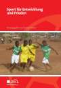 Lea Ackermann: Sport für Entwicklung und Frieden, Buch