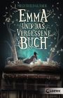 Mechthild Gläser: Emma und das vergessene Buch, Buch