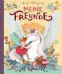 Meine Freunde (Einhorn, Feen & Co.), Buch