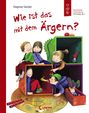 Dagmar Geisler: Wie ist das mit dem Ärgern?, Buch