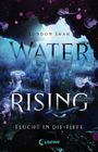 London Shah: Water Rising (Band 1) - Flucht in die Tiefe, Buch