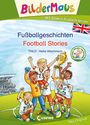 THiLO: Bildermaus - Mit Bildern Englisch lernen - Fußballgeschichten - Football Stories, Buch