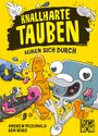 Andrew McDonald: Knallharte Tauben beißen sich durch (Band 6), Buch