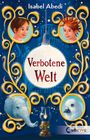 Isabel Abedi: Verbotene Welt, Buch