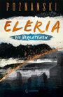 Ursula Poznanski: Eleria (Band 1) - Die Verratenen, Buch