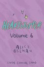 Text: "Heartstopper Volume 6, Alice Oseman, Cover Coming Soon." Lila Hintergrund, bunte und verspielte Schrift.